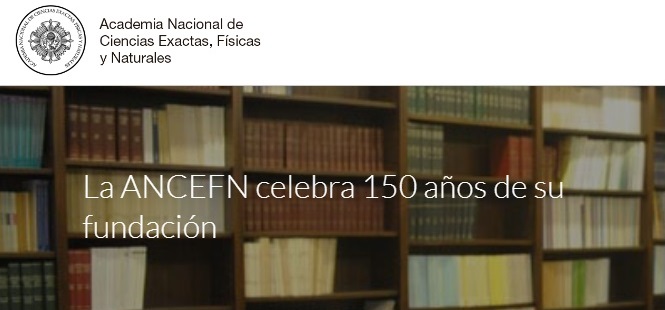 150º Aniversario de la creación de la Academia de Ciencias, Exactas, Físicas y Naturales
