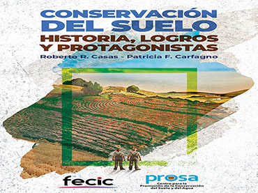 CONSERVACIÓN DEL SUELO, HISTORIA, LOGROS Y PROTAGONISTAS.